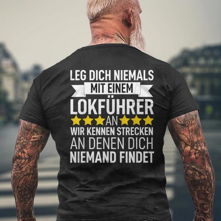 Railway Leg Dich Niemals Mit Ein Lokführer An T-Shirt mit Rückendruck Geschenke für alte Männer