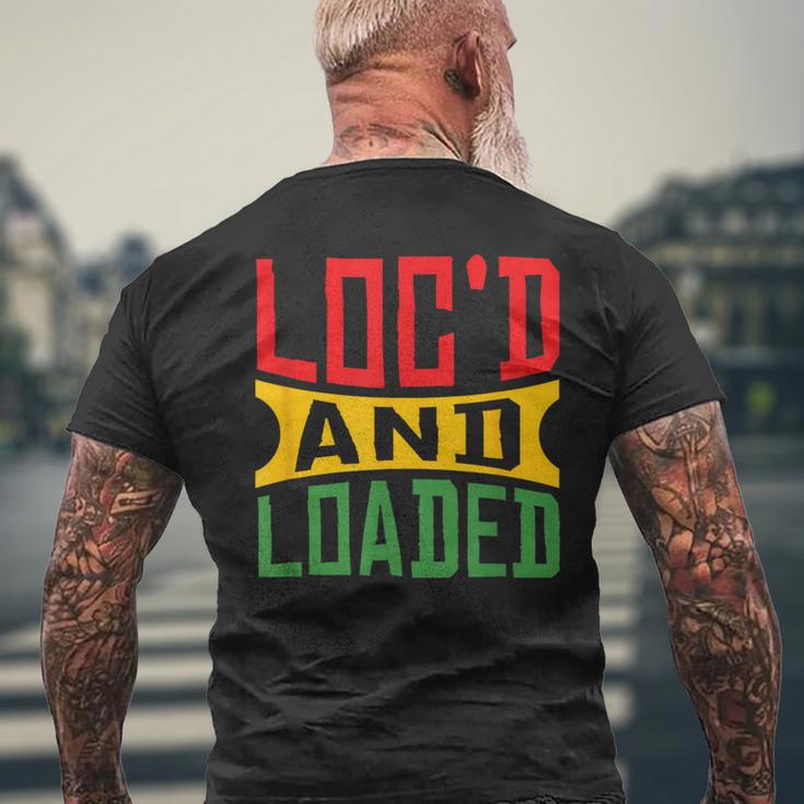 Rasta Hair Locs Loc'd And Loaded Rastafari Dreadlocks Men's T-shirt Back Print Gifts for Old Men