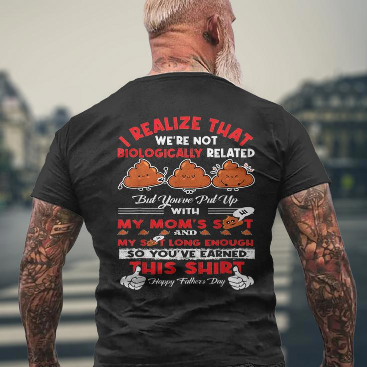 I Realize That We're Not Biologically Related Father's Ltsp Men's T-shirt Back Print Gifts for Old Men