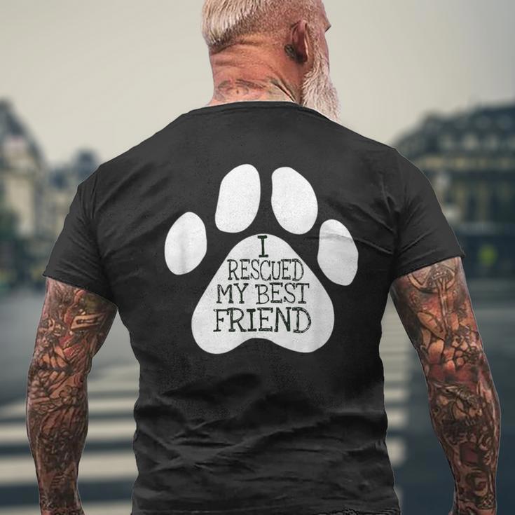 I Rescued My Best Friend For Rescued Dogs Lovers Men's T-shirt Back Print Gifts for Old Men