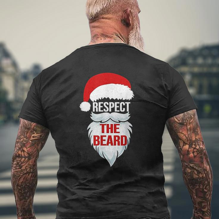 Respect The Beard Santa Claus Christmas Xmas Men Dad Mens Back Print T-shirt Gifts for Old Men
