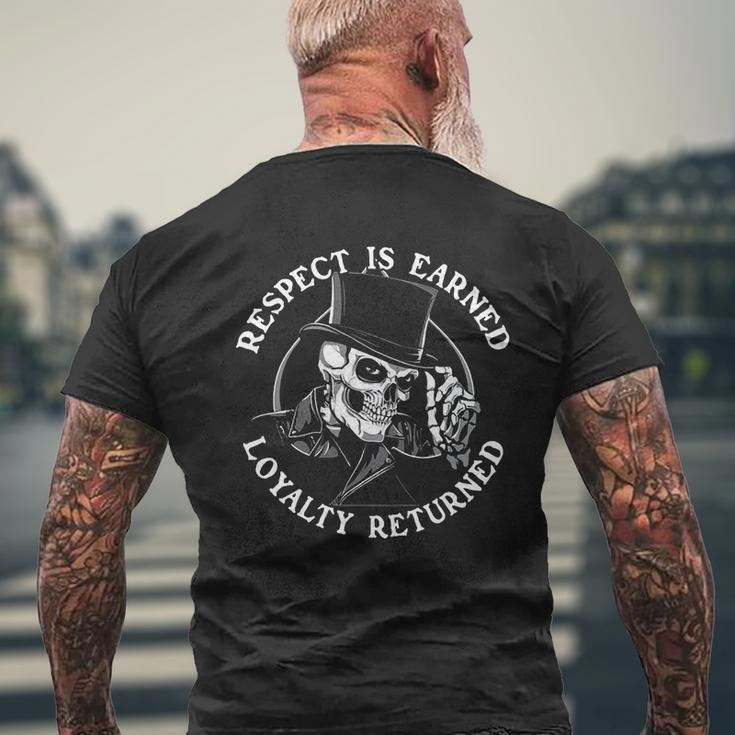 Respect Is Earned Loyalty Returned Skull Shirt Mens Back Print T-shirt Gifts for Old Men