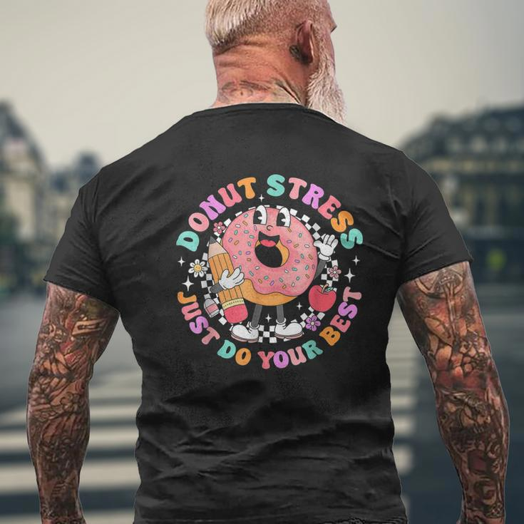 Retro Donut Stress Just Do Your Best Staar Testing Men's T-shirt Back Print Gifts for Old Men
