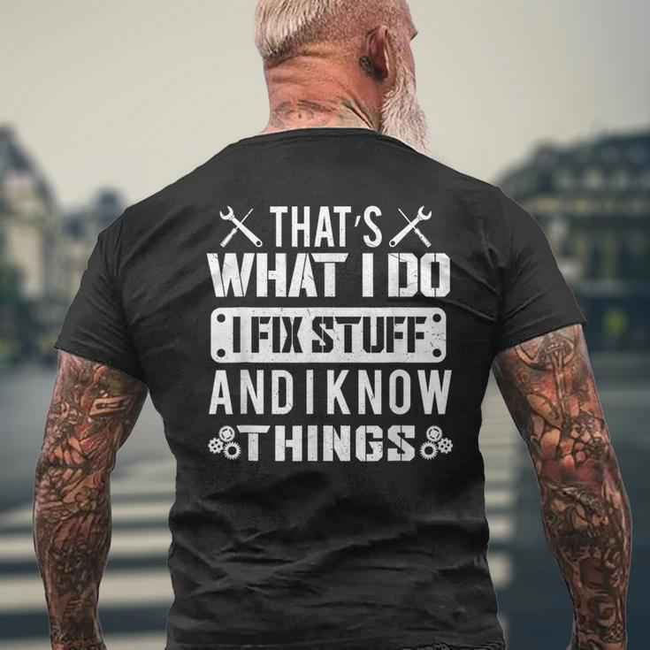 Retro Vintage Thats What Do Fix Stuff And I Know Things Mens Back Print T-shirt Gifts for Old Men