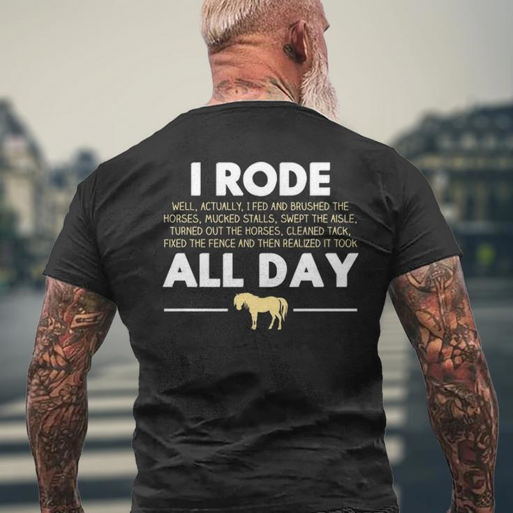 I Rode All Day Horse Riding Horse Men's T-shirt Back Print Gifts for Old Men