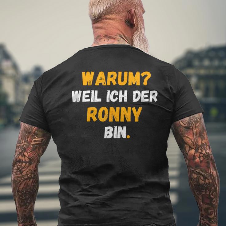 Ronny Lustig Weil Ich Der Ronny Bin T-Shirt mit Rückendruck Geschenke für alte Männer