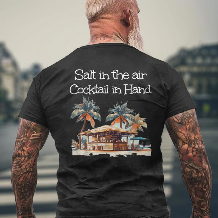 Salt In The Air Cocktail In Hand And Nice Karaoke Bar Men's T-shirt Back Print Gifts for Old Men