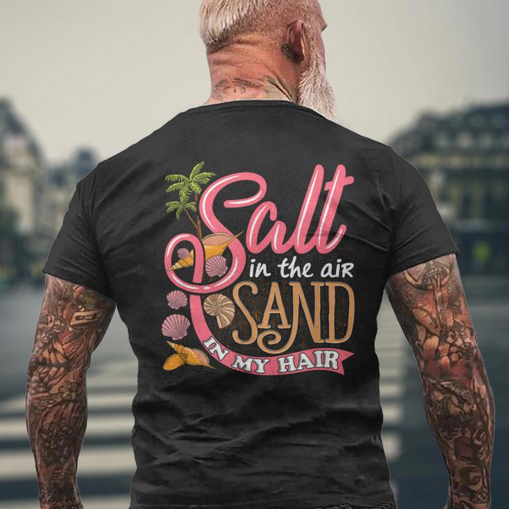 Salt In The Air Sand In My Hair Summertime Men's T-shirt Back Print Gifts for Old Men