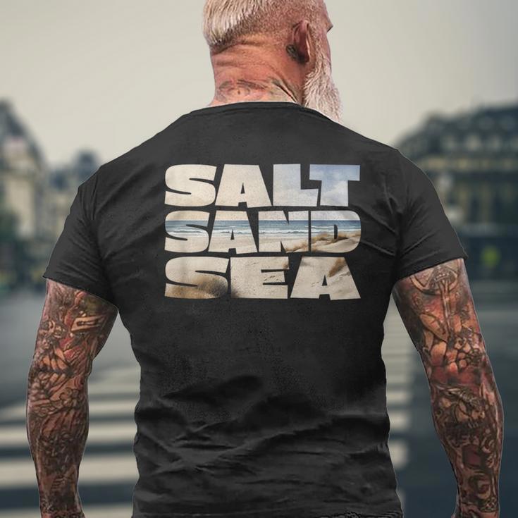 Salt Sand Sea Life Salt Air Sandy Beach And Sea Life Men's T-shirt Back Print Gifts for Old Men