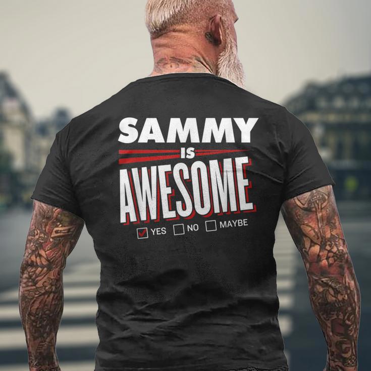 Sammy Is Awesome Family Friend Name Men's T-shirt Back Print Gifts for Old Men