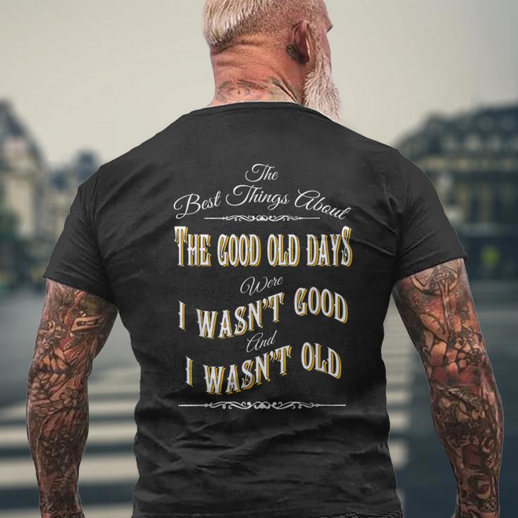 Senior Citizens Good Old Days Men's T-shirt Back Print Gifts for Old Men