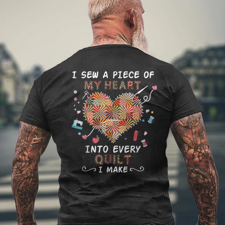 I Sew A Piece Of My Heart Into Every Quilt I Make Quilting Men's T-shirt Back Print Gifts for Old Men