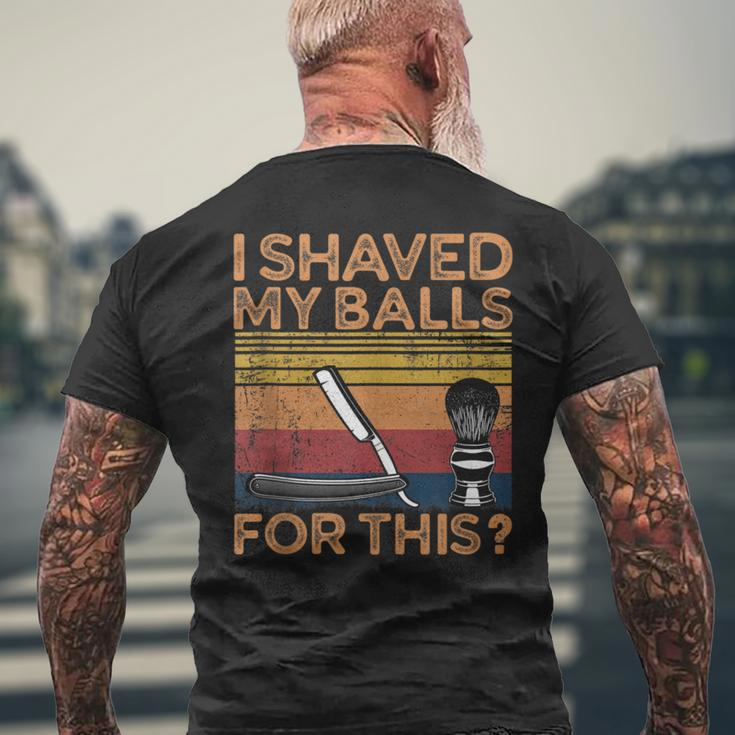 I Shaved My Balls For This Vintage Men's T-shirt Back Print Gifts for Old Men