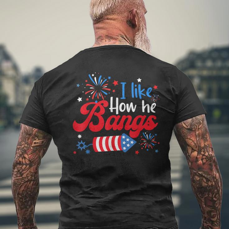 I Like How She Explodes Fireworks Couple 4Th Of July Men's T-shirt Back Print Gifts for Old Men