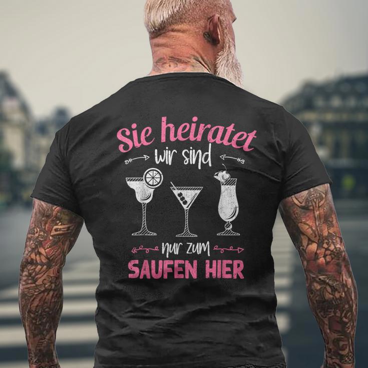 Sie Heiratet Wir Sind Nur Zum Saufen Hier Braut Jga S T-Shirt mit Rückendruck Geschenke für alte Männer