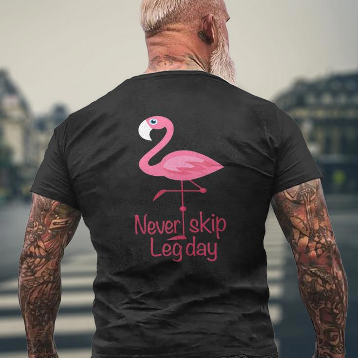 Never Skip Leg Day Gym Fitness Workout Flamingo Mens Back Print T-shirt Gifts for Old Men