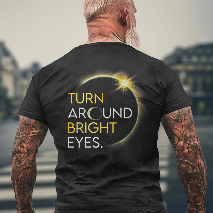 Solar Eclipse 2024 Turn Around Bright Eyes Totality April 8 Men's T-shirt Back Print Gifts for Old Men