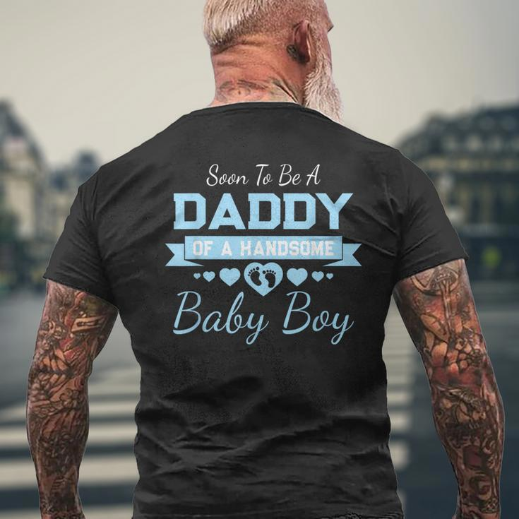 Soon To Be A Daddy Of A Handsome Baby Boy Announcement Men's T-shirt Back Print Gifts for Old Men