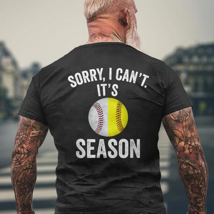 Sorry I Cant Its Season Baseball Life Softball Life Women Men's T-shirt Back Print Gifts for Old Men
