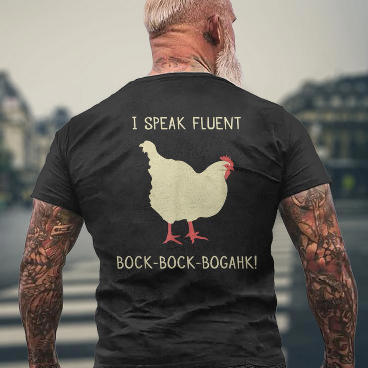 I Speak Fluent Bock-Bock-Bogahk Chicken Men's T-shirt Back Print Gifts for Old Men