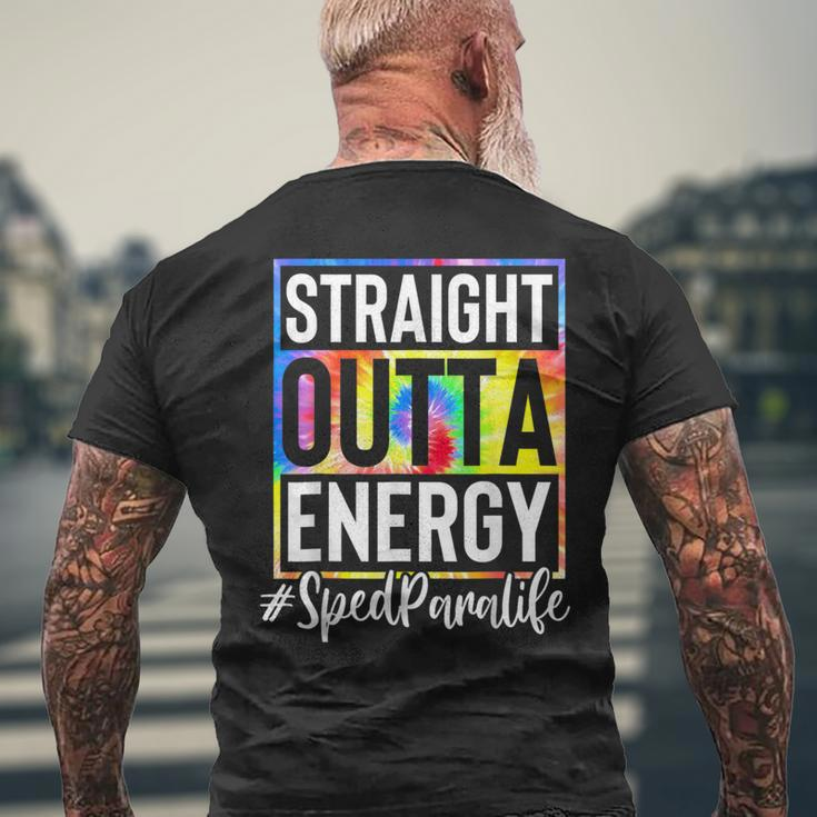 Sped Para Straight Outta Energy Sped Para Life Tie Dye Men's T-shirt Back Print Gifts for Old Men