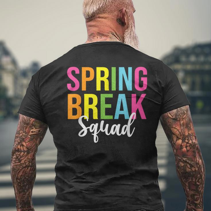 Spring Break Squad Spring Break Teacher Men's T-shirt Back Print Gifts for Old Men