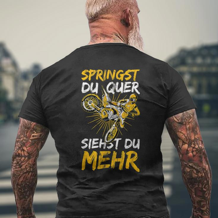 Springst Du Quer Siehst Du Mehr Motorcross Slogan T-Shirt mit Rückendruck Geschenke für alte Männer