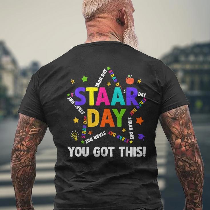 Staar Day You Got This Test Testing Day Teacher Men's T-shirt Back Print Gifts for Old Men