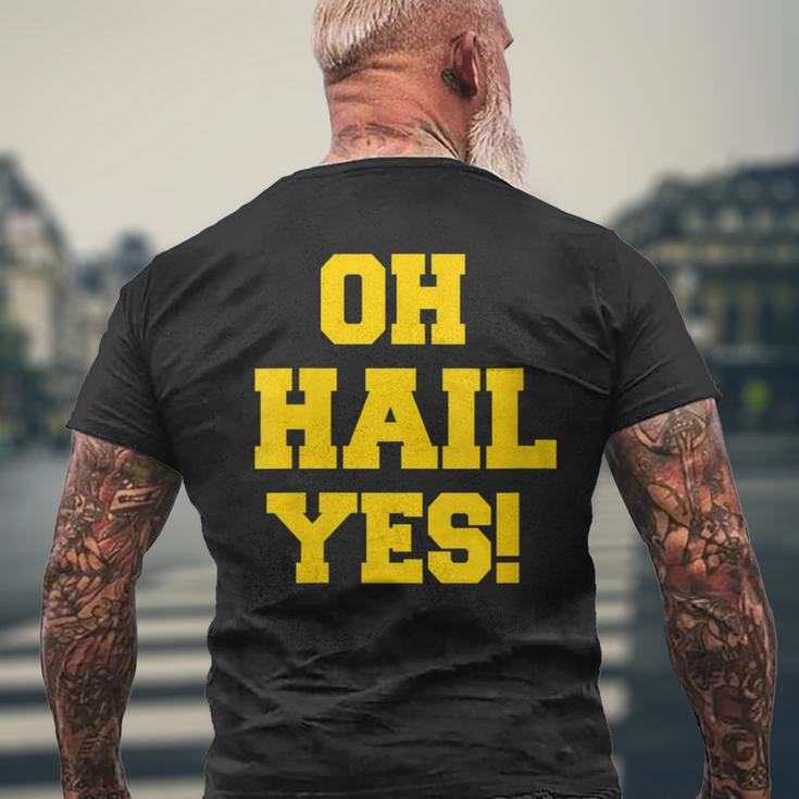 State Of Michigan Oh Hail Yes U M Ann Arbor Mi Aa Men's T-shirt Back Print Gifts for Old Men