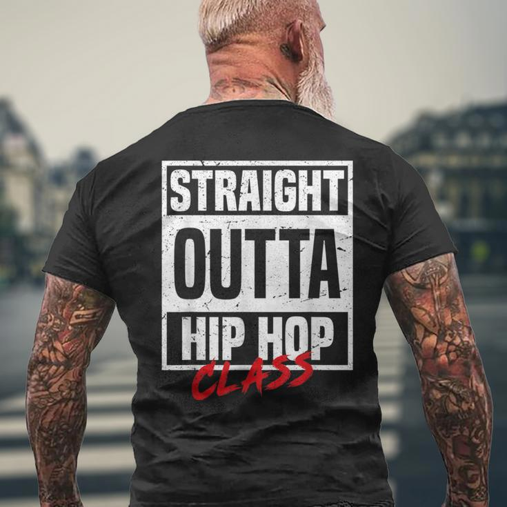 Straight Outta Hip Hop Class Dance Breakdancer Hip-Hop Men's T-shirt Back Print Gifts for Old Men