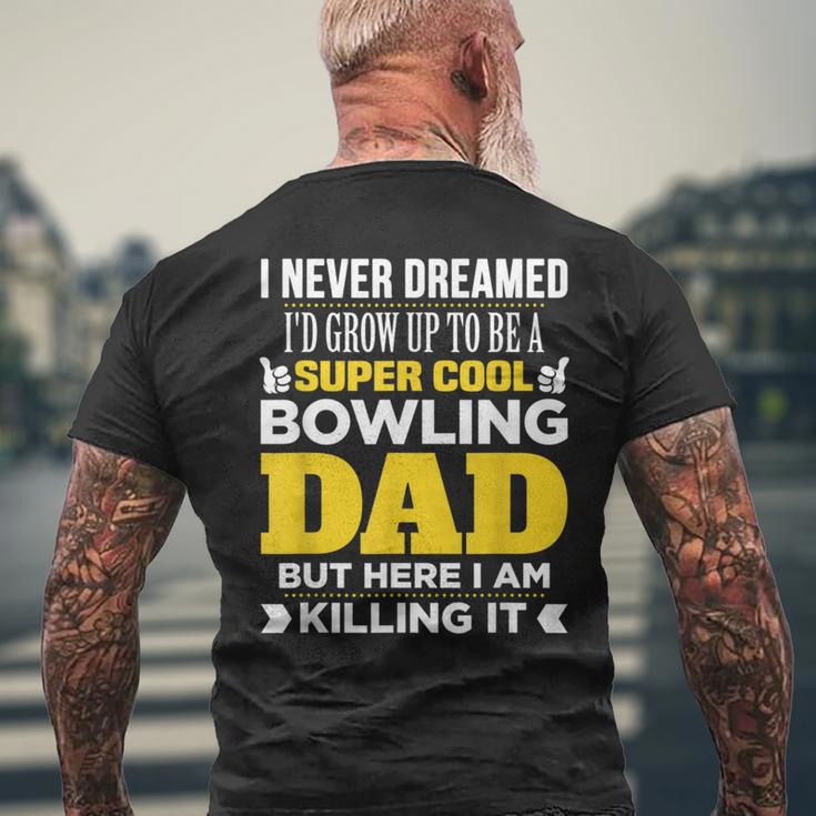 Super Cool Bowling DadFor Coach Men's T-shirt Back Print Gifts for Old Men