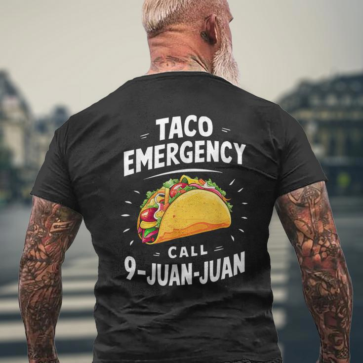 Taco Emergency Call 9 Juan Juan Cinco De Mayo Men Men's T-shirt Back Print Gifts for Old Men