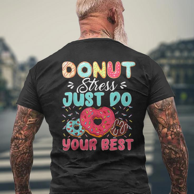 Testing Day Donut Stress Just Do Your Best Cute Teacher Men's T-shirt Back Print Gifts for Old Men