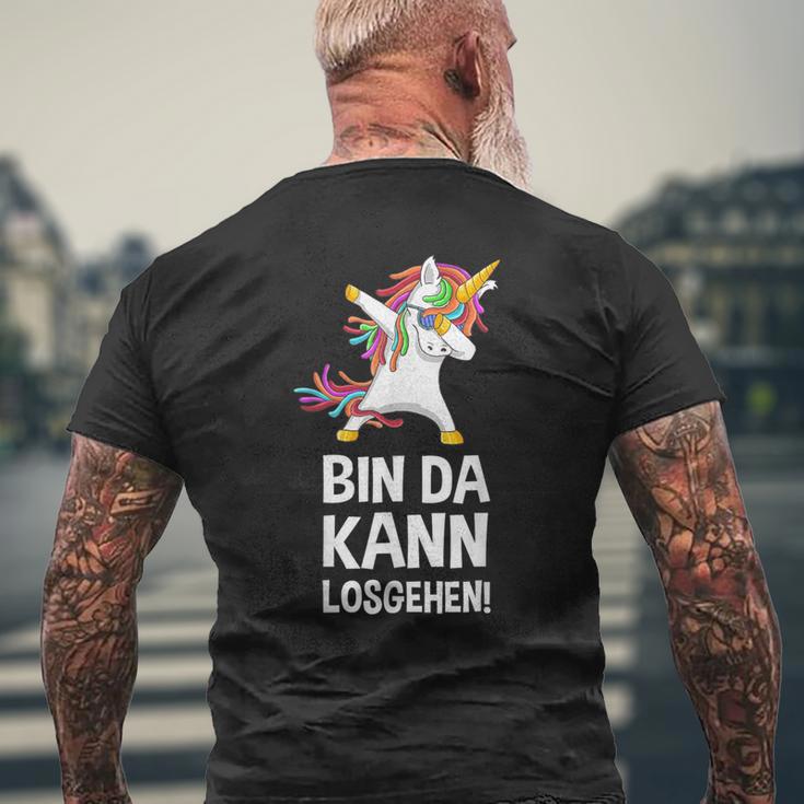 With Text 'Bin Da Kann Losgehen' T-Shirt mit Rückendruck Geschenke für alte Männer