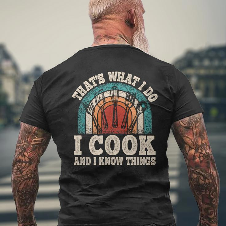 That's What I Do I Cook And I Know Things Cooking Men's T-shirt Back Print Gifts for Old Men