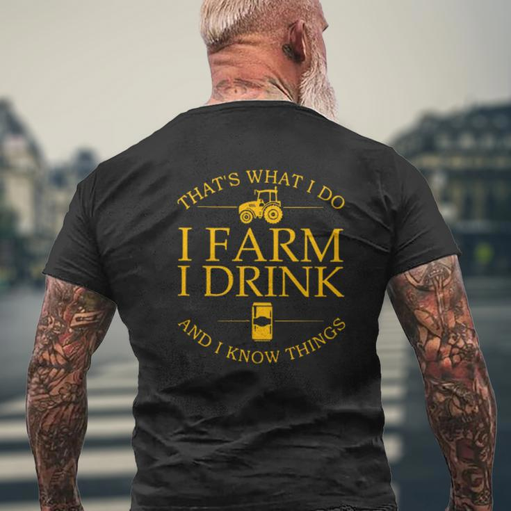 Thats What I Do I Farm I Drink And I Knows Thing Mens Back Print T-shirt Gifts for Old Men
