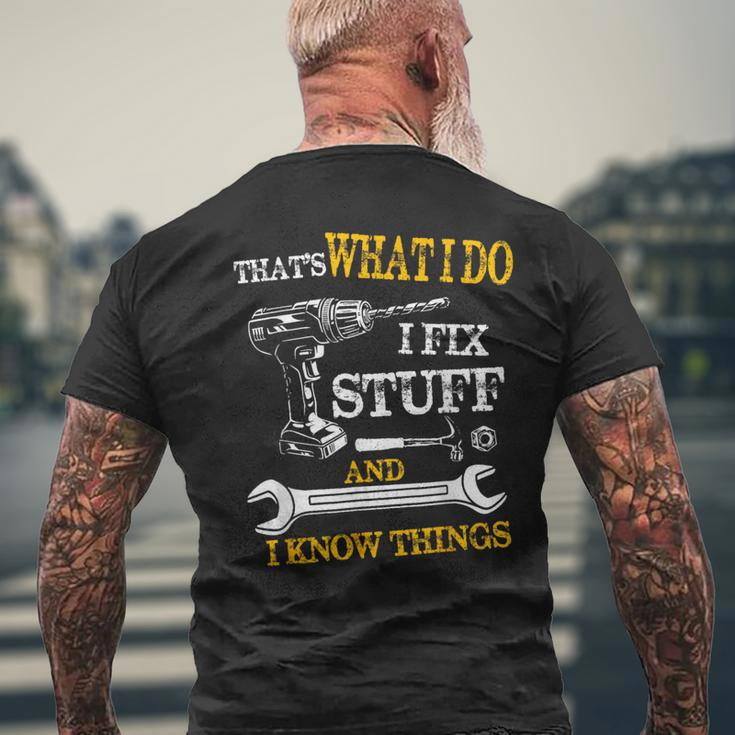 That's What I Do I Fix Stuff And I Know Things Vintage Men's T-shirt Back Print Gifts for Old Men