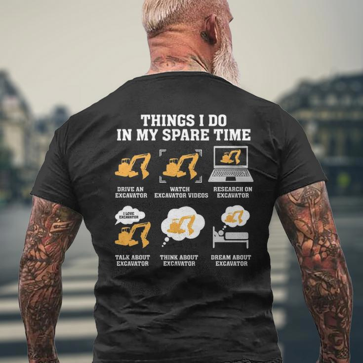 Things I Do In My Spare Time Dream Heavy Equipment Operators Men's T-shirt Back Print Gifts for Old Men