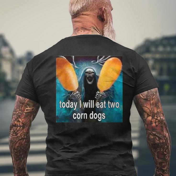 Today I Will Eat Two Corn Dogs Men's T-shirt Back Print Gifts for Old Men
