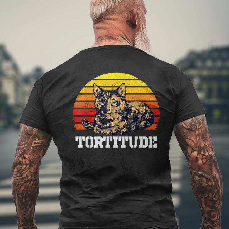 Tortitude Cat Torties Are Feisty Tortoiseshell Kitty Cat Men's T-shirt Back Print Gifts for Old Men
