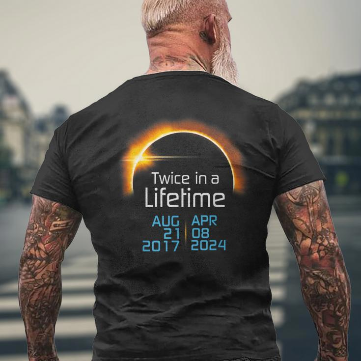 Total Eclipse 2024 Totality Twice In A Lifetime 2017 Men's T-shirt Back Print Gifts for Old Men