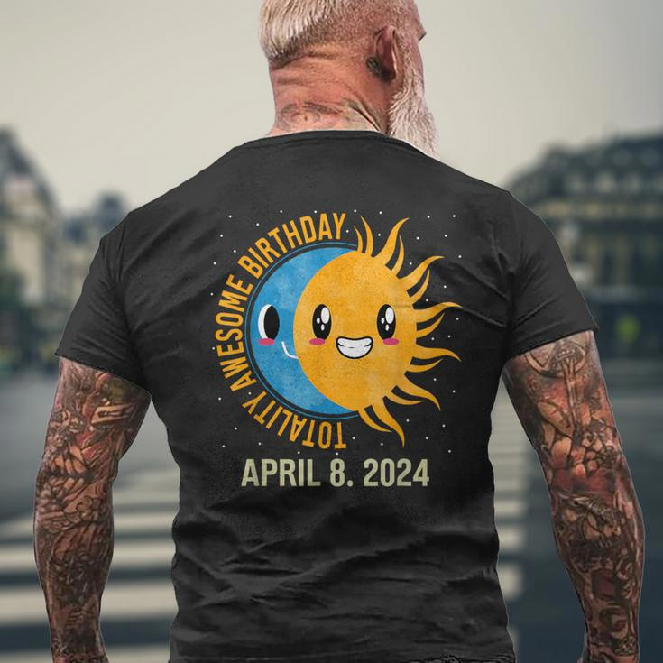 Totality Awesome Birthday Total Solar Eclipse April 8 2024 Men's T-shirt Back Print Gifts for Old Men