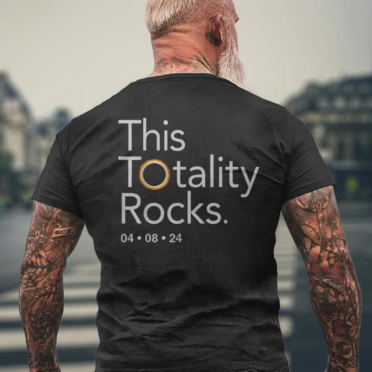 This Totality Rocks 2024 Solar Eclipse April 08 2024 Men's T-shirt Back Print Gifts for Old Men