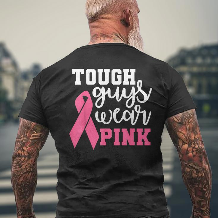 Tough Guys Wear Pink Breast Cancer Warrior Support Squad Men's T-shirt Back Print Gifts for Old Men
