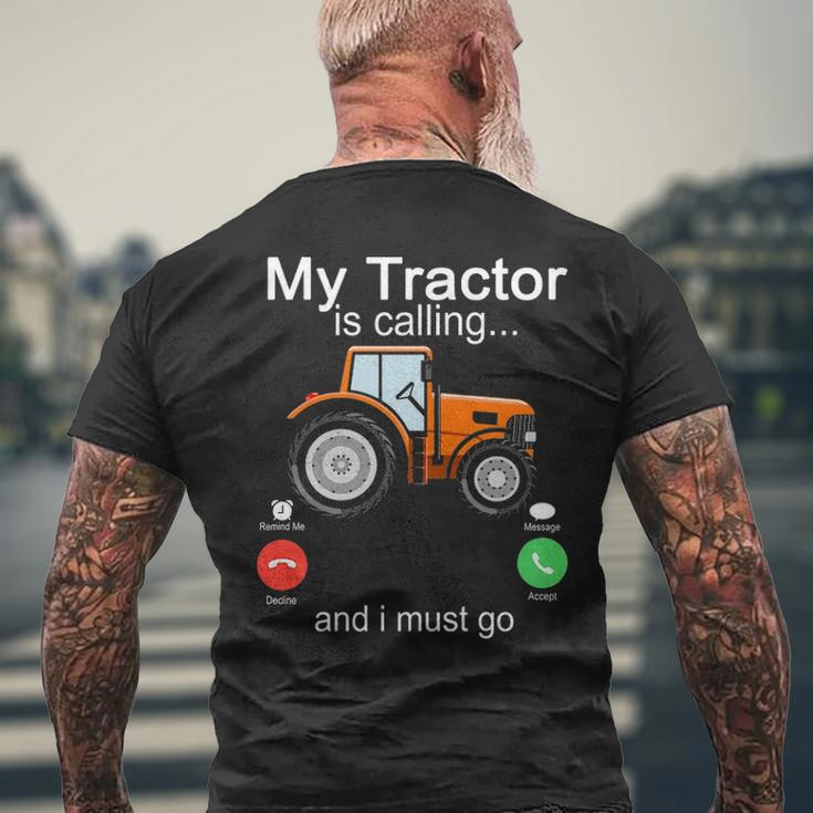 My Tractor Is Calling And I Must Go Tractor Lovers Men's T-shirt Back Print Gifts for Old Men