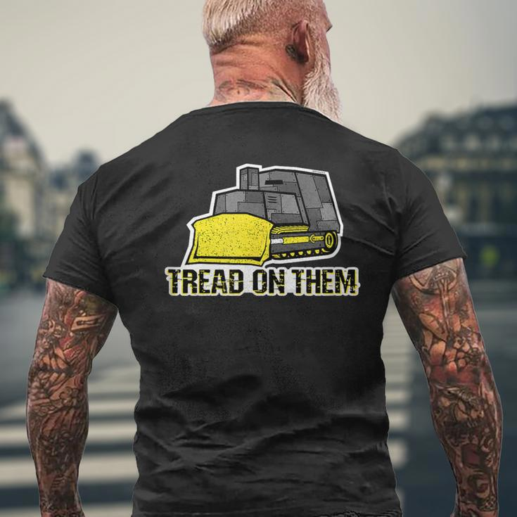 Tread On Them Killdozer Men's T-shirt Back Print Gifts for Old Men
