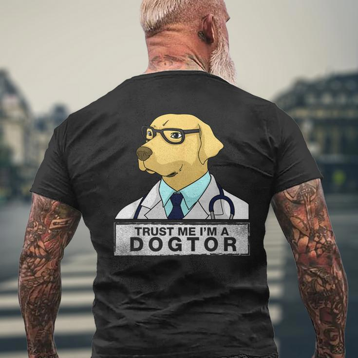 Trust Me I Am A Dogtor Dog Doctor Vet Veterinarian T-Shirt mit Rückendruck Geschenke für alte Männer