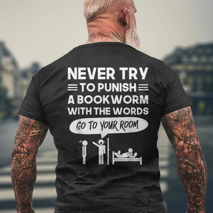 Never Try To Punish A Bookworm Men's T-shirt Back Print Gifts for Old Men