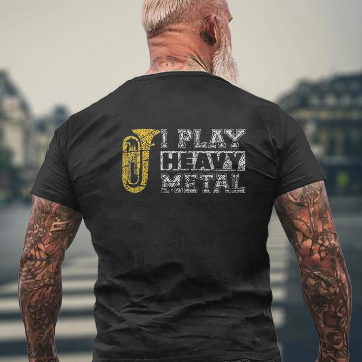 Tuba I Play Heavy Metal Band Distressed Band Mens Back Print T-shirt Gifts for Old Men