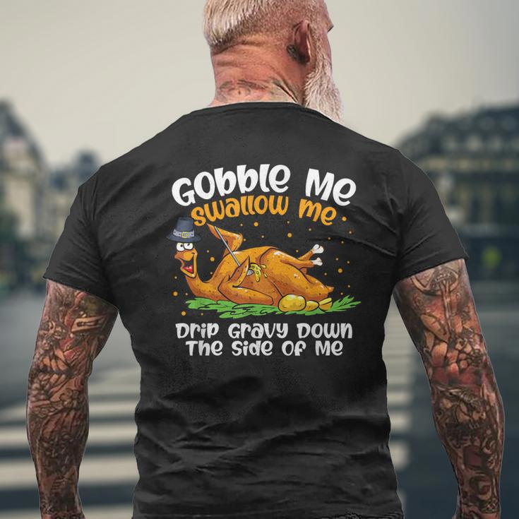 Turkey Pour Some Gravy On Me Thanksgiving Day Dinner Men's T-shirt Back Print Gifts for Old Men